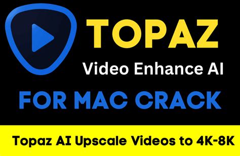 Enhance videos to 8K. . Topaz video enhance ai mac crack